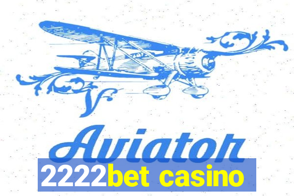 2222bet casino